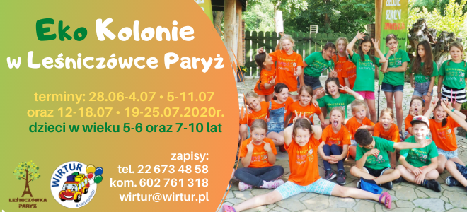 Eko Kolonie w Leśniczówce Paryż